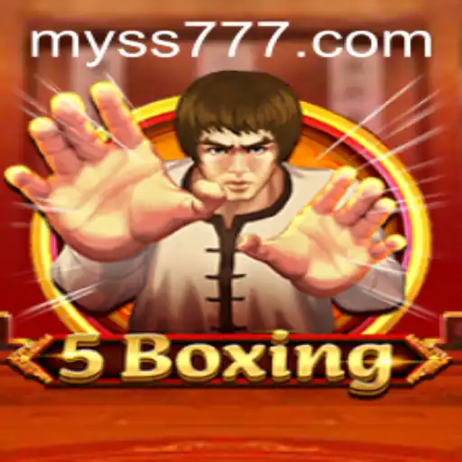 In-Depth Exploration of 5Boxing and the Strategic Essence of SS777