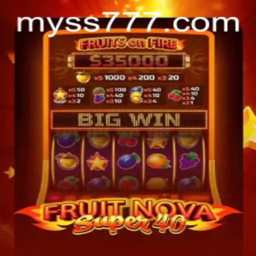 Exploring the Exciting World of FruitNovaSuper40 and the SS777 Phenomenon