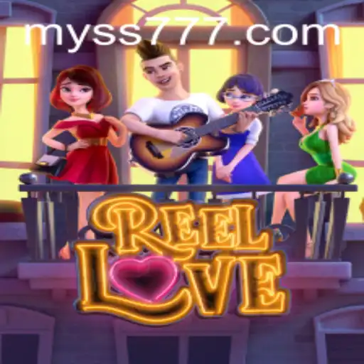 ReelLove: A Captivating Odyssey in Modern Gaming