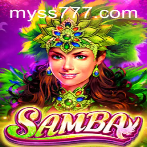 Discover the Exciting World of Samba with SS777