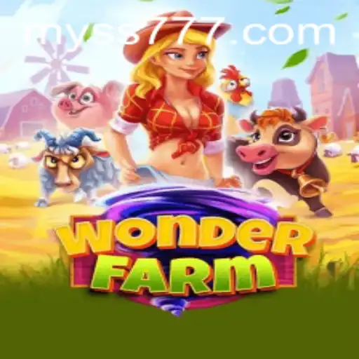 Explore the Enchanting World of WonderFarm with SS777